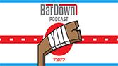 The BarDown Podcast